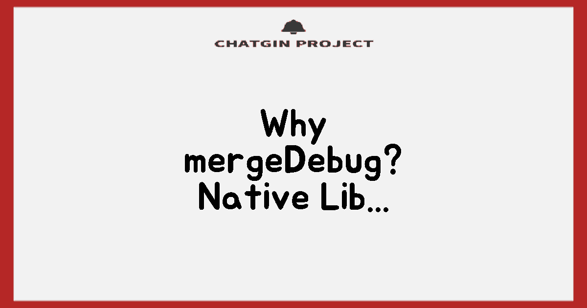 왜 mergeDebugNativeLibs인가?